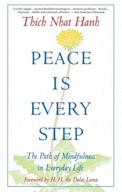  Peace Is Every Step A Guidebook for Everyday Mindfulness and Transformation